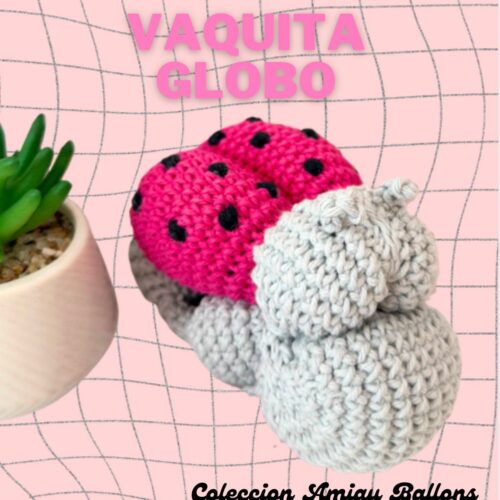 MARIQUITA GLOBO AMIGURUMI